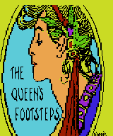 Queens Footsteps, The